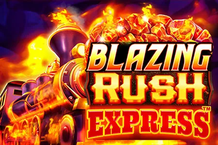 Blazing Rush Express™